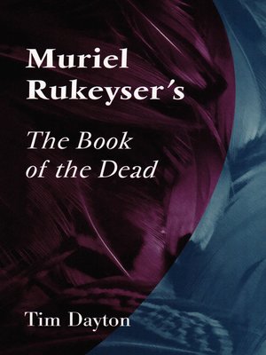 cover image of Muriel Rukeyser's the Book of the Dead